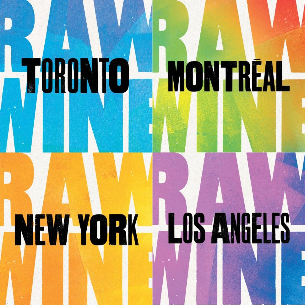 poster showing RAW WINE fairs in Toronto Montreal New York and Los Angeles